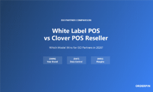 White Label POS vs Clover POS Reseller ISO 2026