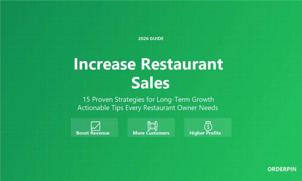 How to Increase Restaurant Sales 15 Proven Strategies 2026