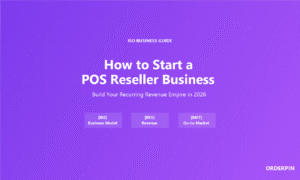 How to Start a POS Reseller Business White Label ISO 2026